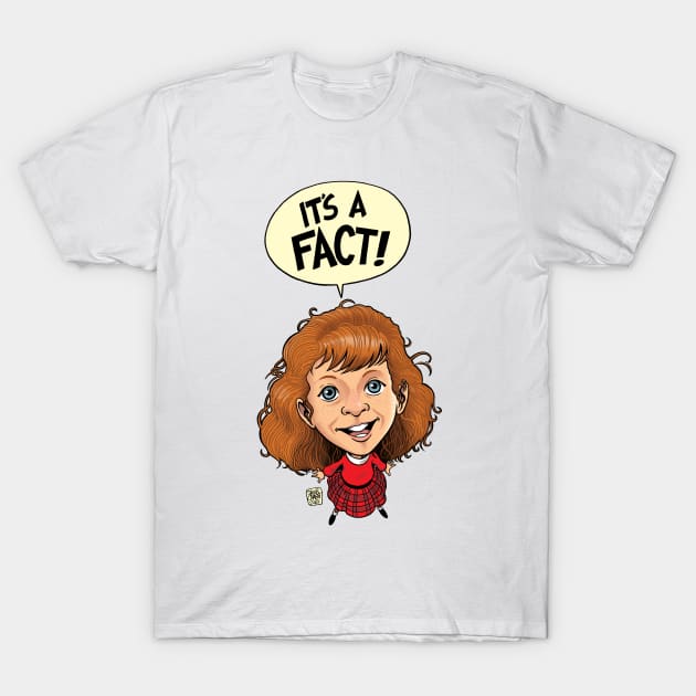 It's a Fact! T-Shirt by Jacob Chabot